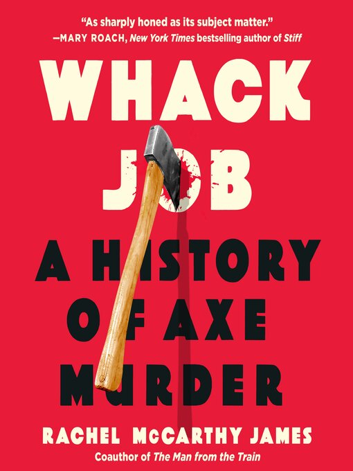 Title details for Whack Job by Rachel McCarthy James - Wait list